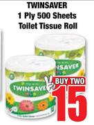 Twinsaver 1 Ply 500 Sheets Toilet Tissue Roll-For 2