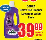 Cobra Relax Tile Cleaner Lavender Value Pack-750ml + 250ml