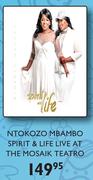 Ntokozo Mbambo Spirit & Life Live At The Mosaik Teatro