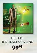 Dr Tumi The Heart Of A King
