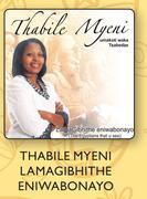 Thabile Myeni Lamagibhithe Eniwabonayo CD-For 2