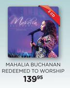 Mahalia Buchanan Redeemed To Worship(2 Cd's Pack)