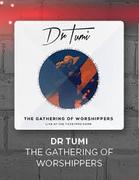 DR Tumi The gathering  Of Worshippers CD-Each