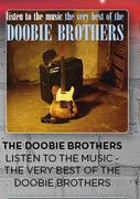 The Doobie Brothers Listen To The Music-The Very Best Of The Doobie Brothers-For 2
