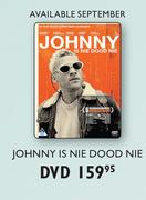 Johnny Is Nie Dood Nie DVDs