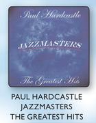 Paul Hardcastle Jazzmasters The Greatest Hits CDs-Each