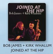 Bob James + Kirk Whalum Joined At The Hip CDs-For 2