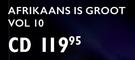 Afrikaans Is Groot Vol 10 Afrikaans Musiek CD