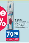 Clicks Professional Clean Battery Operated Dual Motion Head Toothbrush