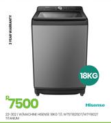Hisense 18Kg Titanium T/L W/Machine WT5T1825DT/WTY1802T 22-302