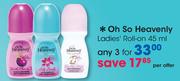 Oh So Heavenly Ladies Roll-On-3x45ml