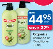 Organics Shampoo Or Conditioner-1Ltr Each
