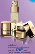 L'Oreal Age Perfect Facial Products-Each