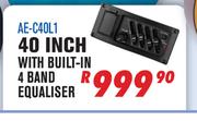 Sanchez 40 Inch With Built In 4 Band Equaliser AE-C40L1