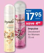 Impulse Deodorant For Women-75ml Each