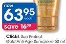 Clicks Sun Protect Gold Anti-Age Sunscreen-50ml