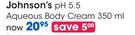 Johnson's PH 5.5 Aqueous Body Cream-350ml