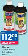 Herbex Attack The Fat Mix N Drink-400ml Each