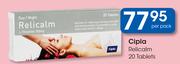 Cipla Relicalm 20 Tablets-Per Pack