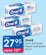 Oral-B Gum & Enamel Repair Toothpaste-75ml Each