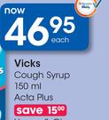 Vicks Cough Syrup Acta Plus-150ml Each