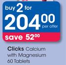 Clicks Calcium With Magnesium 60 Tablets-For 2