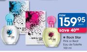 Rock Star Pink Or Beat Eau De Toilette-100ml Each