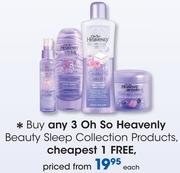 Oh So Heavenly Beauty Sleep Collection Products-Each