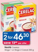 Nestle Cerelac Stage 1 Or Stage 2 Cereal 2 x 250G-Each