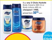 Clicks Hydrate Body Creams-500ml Or Body Lotions-400ml Each