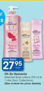 Oh So Heavenly Selected Body Lotions-375ml & 1Ltr Each