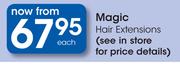 Magic Hair Extensions-Each