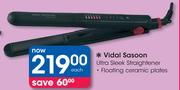 Vidal Sasoon Ultra Sleek Straightener