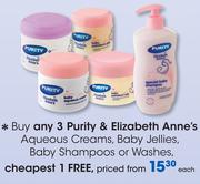 Purity & Elizabeth Anne's Aqueous Creams, Baby Jellies, Baby Shampoos or Washes-Each