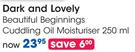 Dark And Lovely Beautiful Beginnings Cudding Oil Moisturiser-250ML
