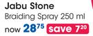 Jabu Stone Braiding Spray-250ML