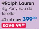 Ralph Lauren Big Pony Eau De Toilette-40ML Each