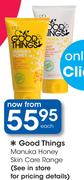 Good Things Manuka Honey Skin Care Range-Each