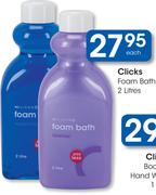 Clicks Foam Bath-2 Litres Each