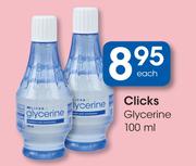 Clicks Glycerine-100ML Each