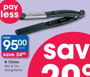 Clicks Wet & Dry Straightener