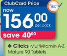 Clicks Multivitamin A-Z Mature-90 Tablets Per Pack