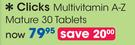 Clicks Multivitamin A-Z Mature-30 Tablets Per Pack