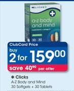 Clicks A-Z Body And Mind 30 softgels + 30 Tablets-2's