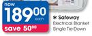Safeway Electrical Blanket Single Tie-Down-Each