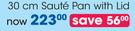 Love Cooking 30Cm Saute Pan With Lid