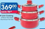 Love Cooking 6 Piece Non-Stick Aluminium Pot Set-Per Set