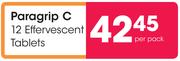Paragrip C 12 Effervescent Tablets-Per Pack
