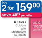 Clicks Calcium with Magnesium 60 Tablets-2 packs