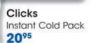 Clicks Instant Cold Pack-Each